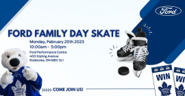 Feb 20: Ford Family Day Skate at Ford Performance Centre